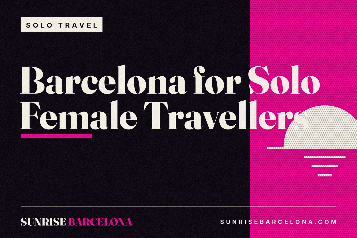 Barcelona nightlife guide for solo female travellers